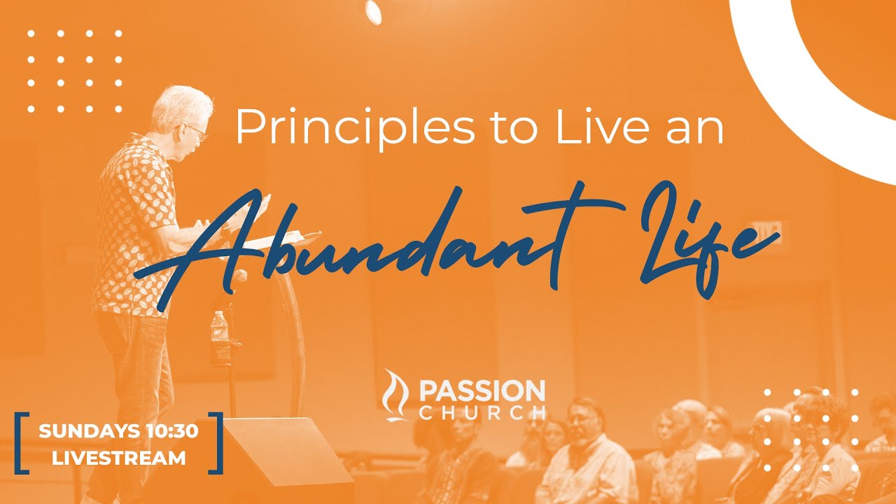 Principles to Live an Abundant Life