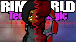 Completion | Rimworld: Tech VS Magic #25