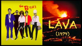 Lava (The B-52&#39;s, 1979) with lyrics
