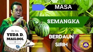 Download lagu Dr. Drs. Yuda D. Mailool | Khotbah | Buah Semangka Berdaun Sirih - 2/3 | Ibadah Raya mp3 Download lagu Dr. Drs. Yuda D. Mailool | Khotbah | Buah Semangka Berdaun Sirih - 2/3 | Ibadah Raya mp3