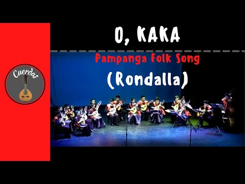 O, KAKA | Pampanga Folk Song | Rondalla | Philippine Folk Song