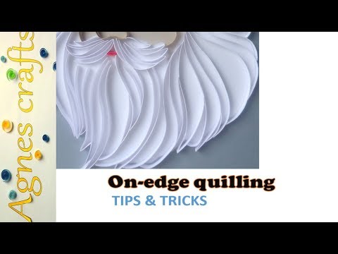 10+ tips and tricks on on-edge quilling technique: a must watch