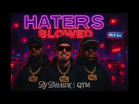 Slim Thug Ft  Paul Wall & BigXthaPlug – Haters Slowed | DJDHAWK | QTM