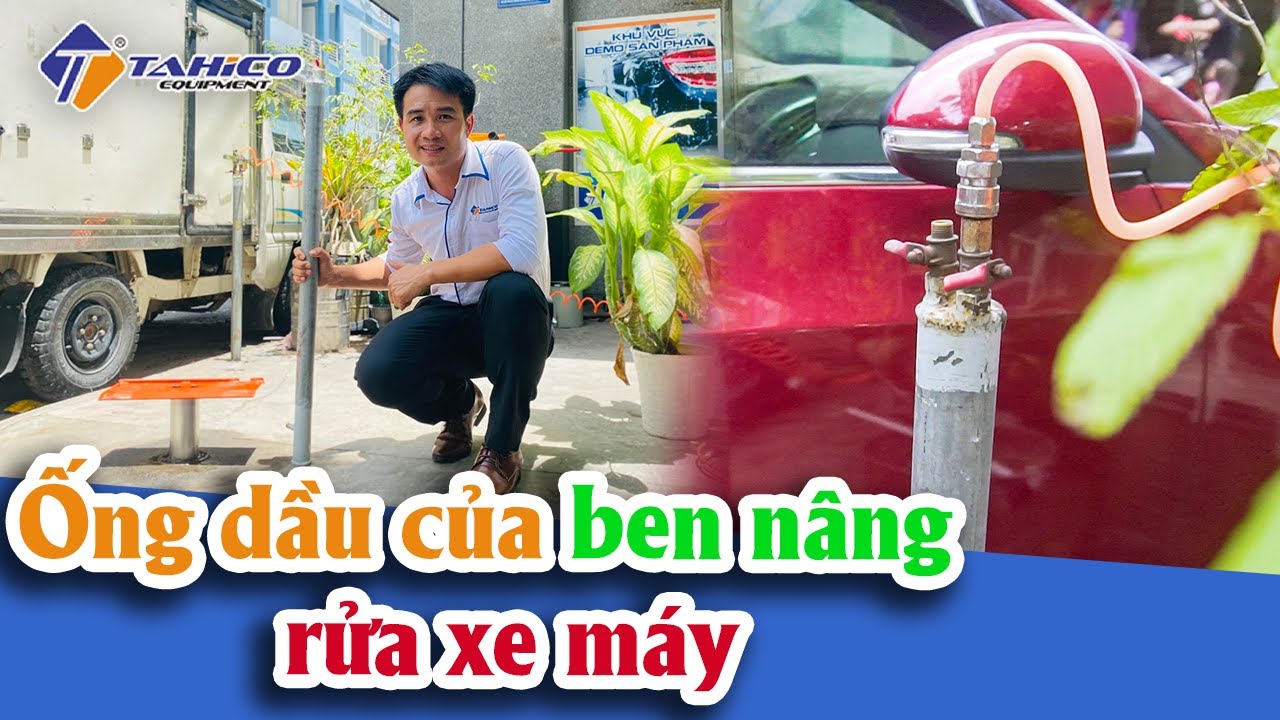 Ống dầu của ben nâng rửa xe máy 17