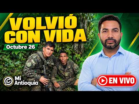 Seis días desaparecido en Segovia: soldado cuenta cómo sobrevivió | #MiAntioquiaNoticias