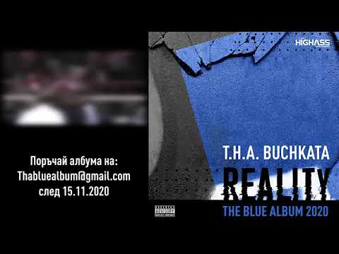 11.T.H.A. Buchkata - Ne mi prechi feat. YO-One (The Blue Album)