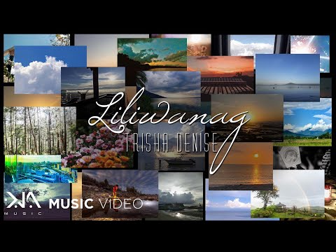 Liliwanag - Trisha Denise (Music Video)