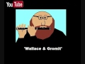 Wallace Gromit Wmv