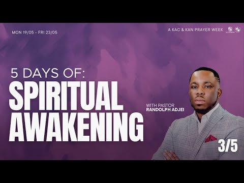 Spiritual Awakening - Day 3