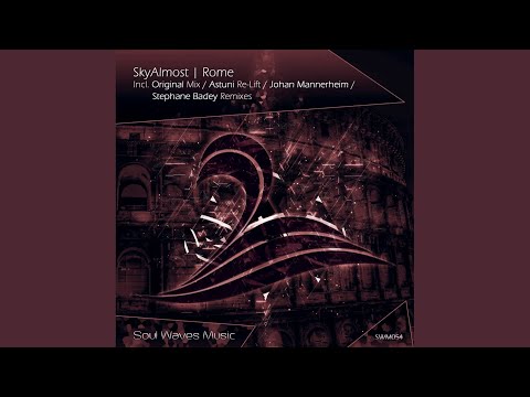 Rome (Stephane Badey Remix)