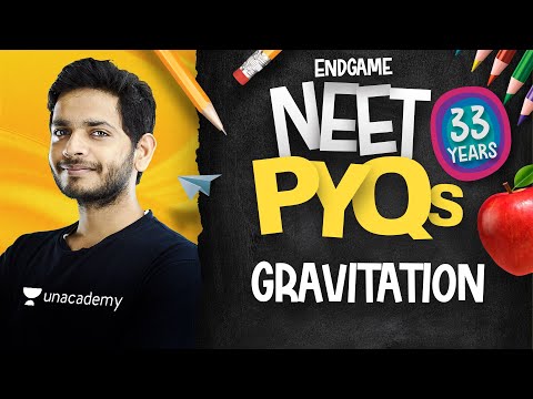 NEET All PYQs 07: Gravitation | Physics Endgame with Vikrant Kirar
