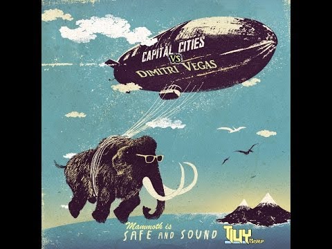 Dimitri Vegas Vs Capital cities  Mammoth is safe and sound (Tivy Mashup)
