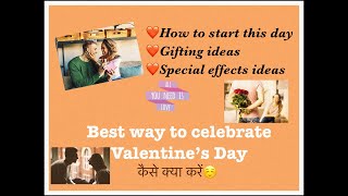 Valentine's day celebration ideas | Valentine's Day Gift Ideas | Valentines Day Special |