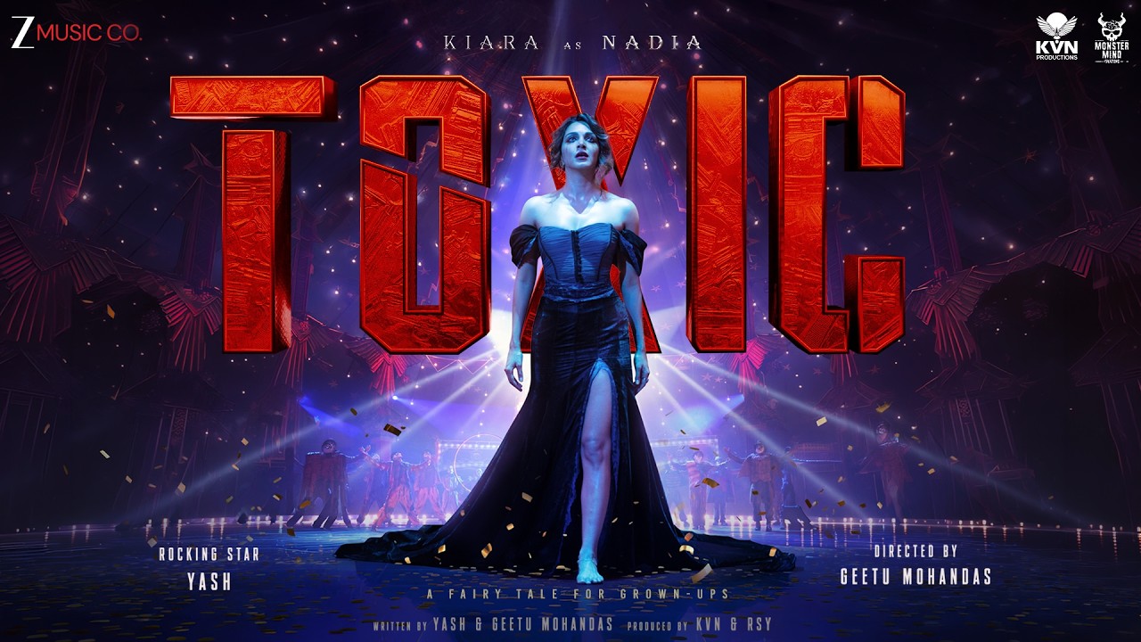 Toxic | Rocking Star Yash, Kiara Advani | Vishal Mishra & Hanita Bhambri
