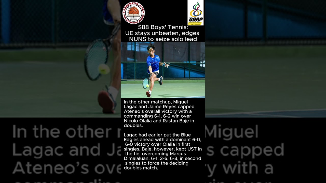 UAAP High School Tennis: UE edges NU to stay unbeaten