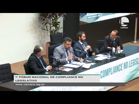 Câmara dos Deputados - Evento - 1º Fórum Nacional de Compliance no Legislativo - 17/10/2019 - 09:09