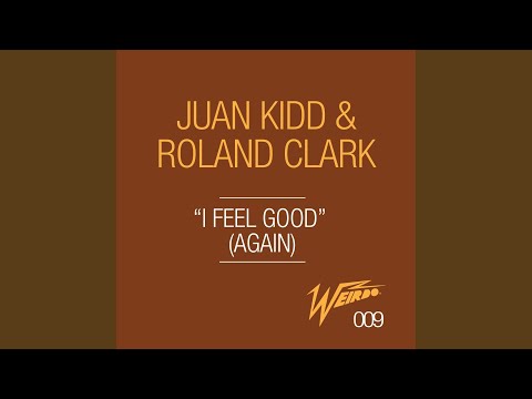 I Feel Good (Again) (Original Mix)