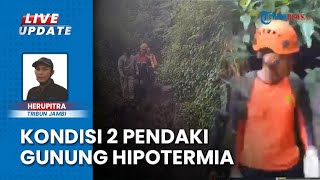 Kelelahan dan Alami Hipotermia di Gunung Kerinci, 2 Pendaki Berhasil Dievakuasi oleh Tim SAR