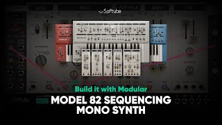 Video thumbnail for Model 82 Sequencing Mono Synth – Build It With Modular – Softube by SoftubeStudios
