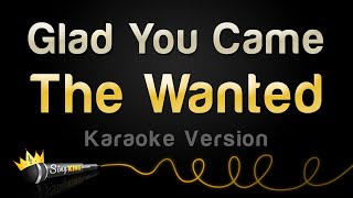 The Wanted - Glad You Came (Karaoke Version)
