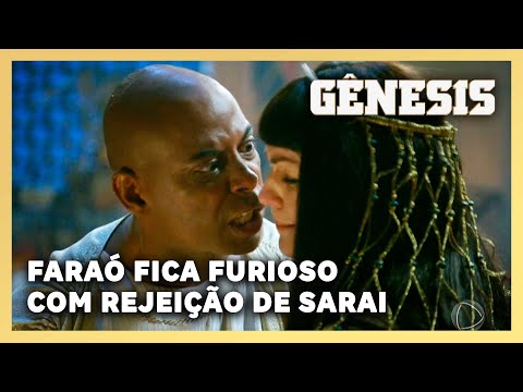 NOVELA GÊNESIS: Faraó fica furioso com rejeição de Sarai