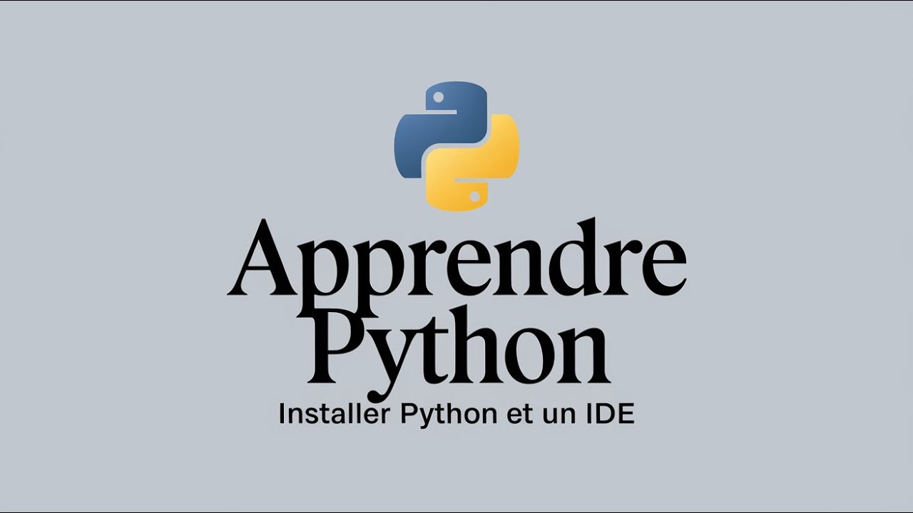 Apprendre Python : Installer Python et un IDE