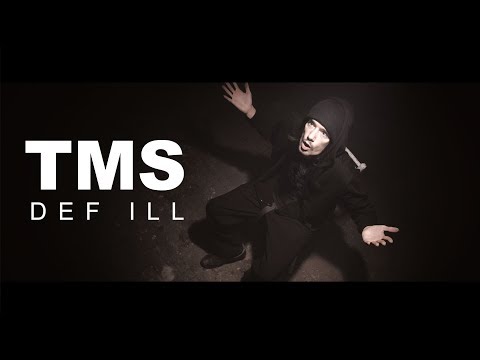 DEF ILL - T.M.S. (Official Video)