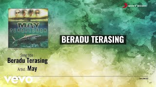 Download lagu MAY - Beradu Terasing mp3
