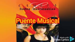 Camela La Estación Del Querer]Letra