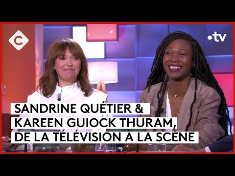 Sandrine Quétier & Kareen Guiock Thuram donnent de la voix  - C à Vous - 03/05/2024