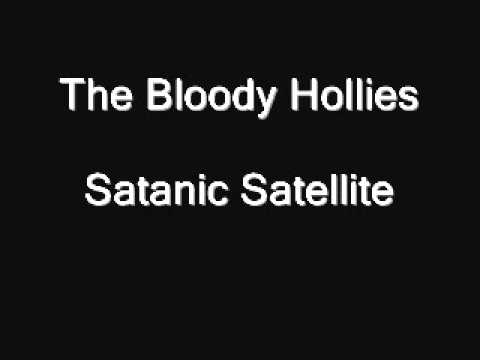 The Bloody Hollies   Satanic Satellite