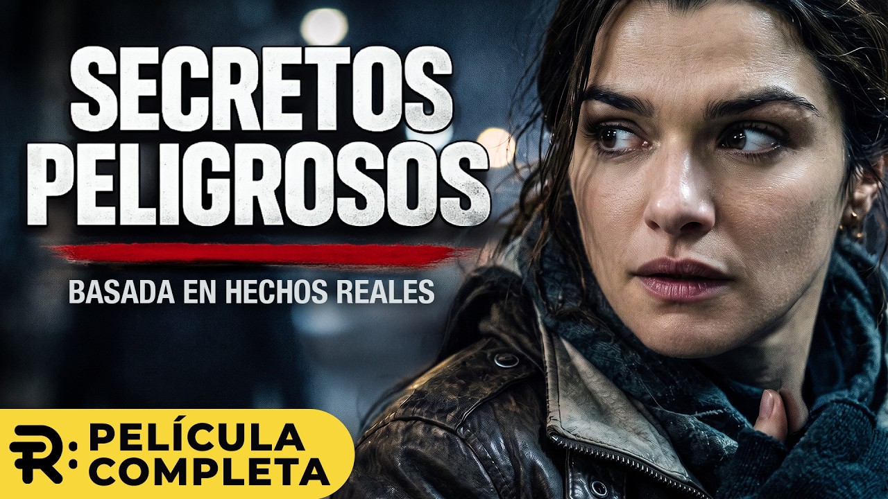 Secretos Peligrosos | Película Completa Doblada en Español Latino - HD | Rachel Weisz