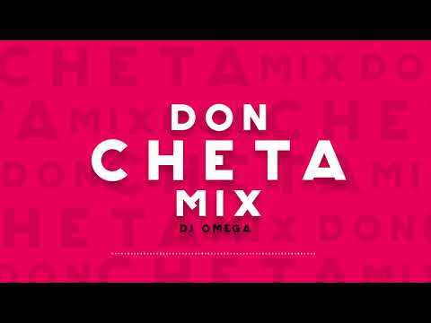 DON CHETA MIX - DON CHEZINA - DJ OMEGA