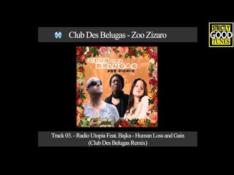 Radio Utopia Feat. Bajka - Human Loss And Gain (Club Des Belugas Remix)