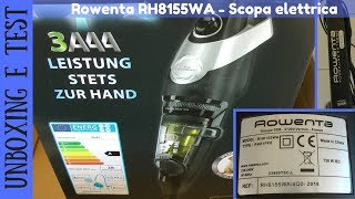 UNBOXING e TEST - Scopa elettrica con filo Rowenta RH8155WA Powerline Extreme Cyclonic