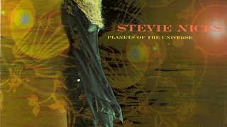 Stevie Nicks ~ Planets Of The Universe (Extended Single Version)