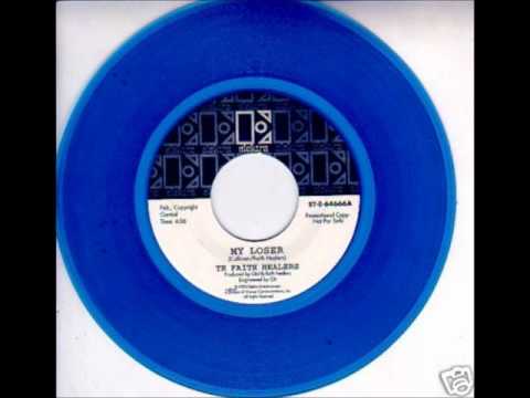 Th' Faith Healers - My Loser