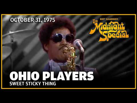 Sweet Sticky Thing - Ohio Players | The Midnight Special のサムネイル