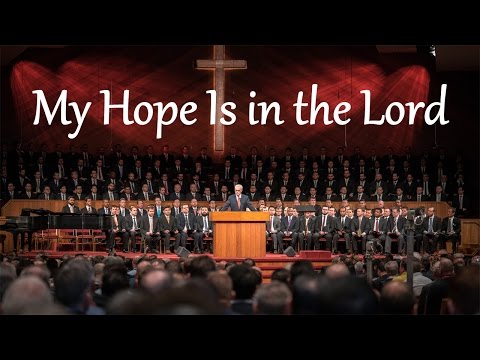 download lagu mp3 mp4 My Hope Is In The Lord Hymn, download lagu My Hope Is In The Lord Hymn gratis, unduh video klip My Hope Is In The Lord Hymn