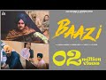 Baazi | Official Video | Yuvraj Kahlon | Punjabi Songs 2021 | Jass Records