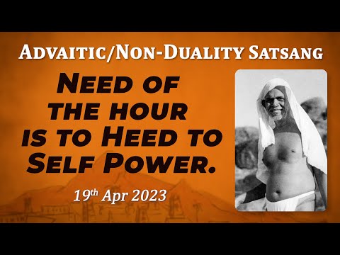546. Bhagavan Ramana Satsang - Need of the hour is to Heed to Self Power