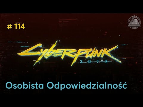 Cyberpunk 2077 PC | Osobista Odpowiedzialność odc.114 | LZ