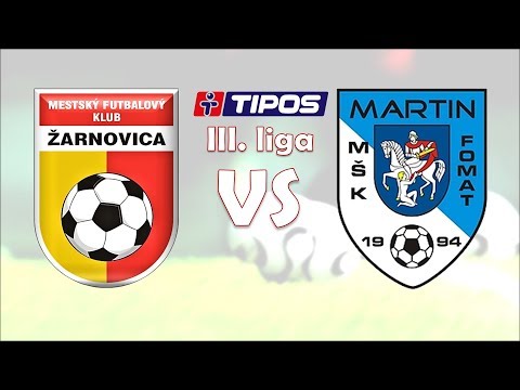 MFK Žarnovica - MŠK FOMAT Martin 1 : 5 ( 0 : 3 ) - 12. 5. 2018