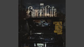 Street Life (feat. Mozzy & Yung Quis)