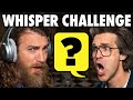 Whisper Challenge (Confession Edition)