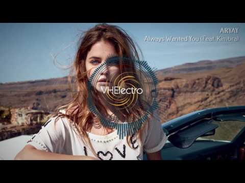 ARYAY - Always Wanted You (feat. Kimbra)