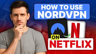 How to use NordVPN on Netflix: Quickly Change Regions for Better Movies