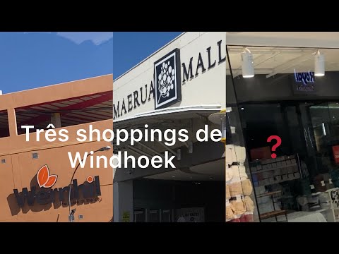 Vivendo na Namíbia: top 3 shoppings em Windhoek, Namíbia