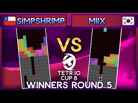 TETR.IO Cup 8 - SimpShrimp Vs. Miix - Winners Round 5