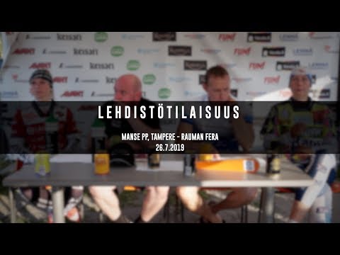 Lehdistötilaisuus Manse PP - Rauman Fera 26.7.2019